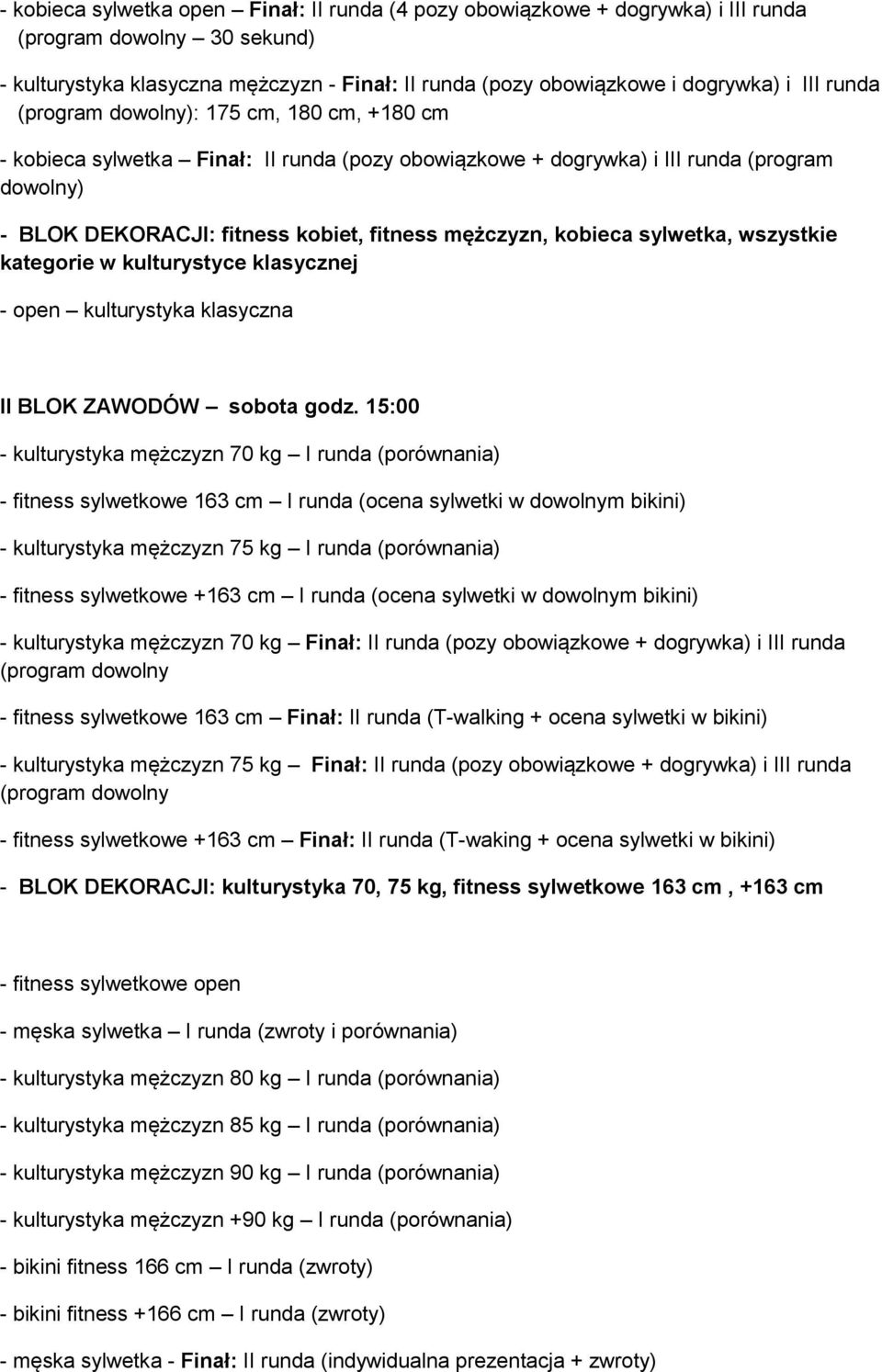 kobieca sylwetka, wszystkie kategorie w kulturystyce klasycznej - open kulturystyka klasyczna II BLOK ZAWODÓW sobota godz.
