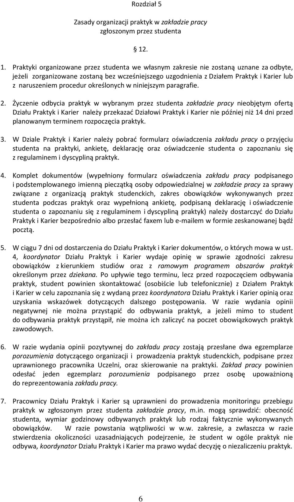 procedur określonych w niniejszym paragrafie. 2.