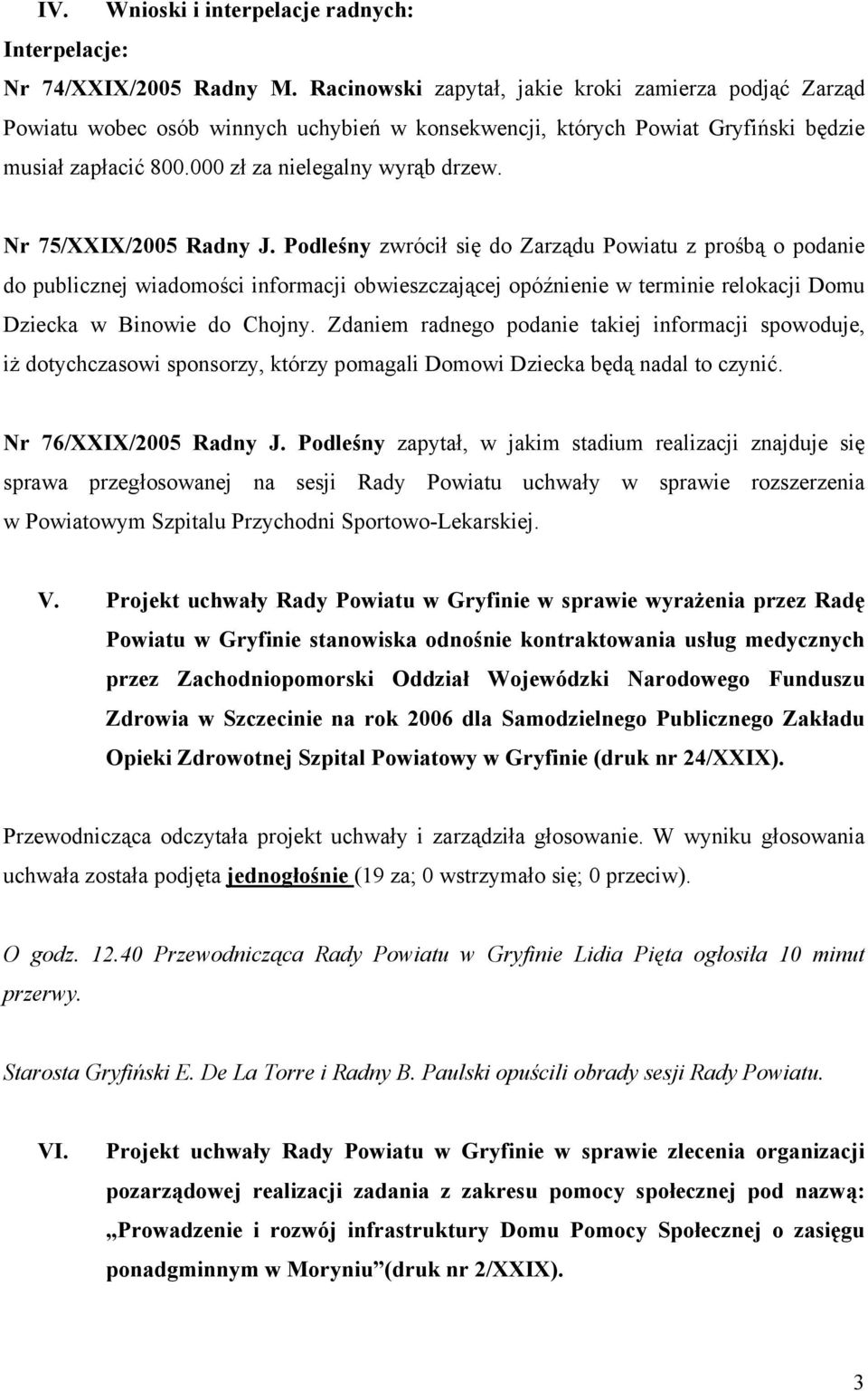 Nr 75/XXIX/2005 Radny J.