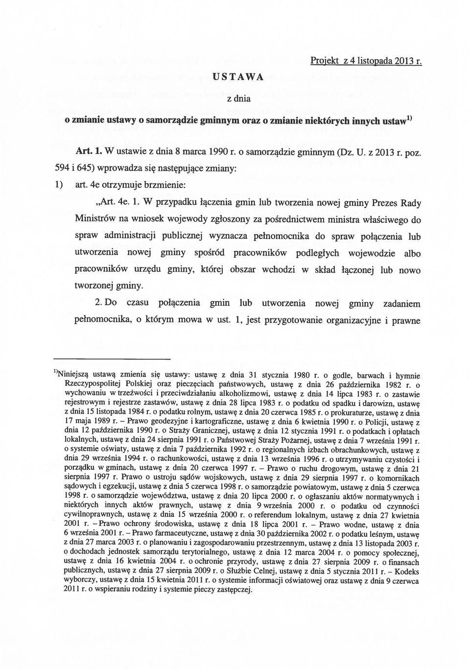 art. 4e otrzymuje brzmienie: Art. 4e. 1.