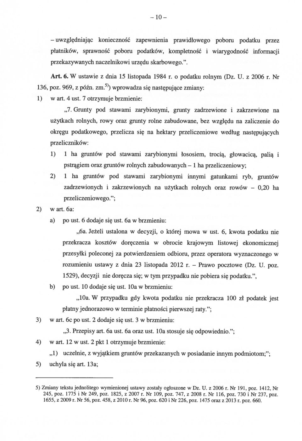 7 otrzymuje brzmienie: 7.