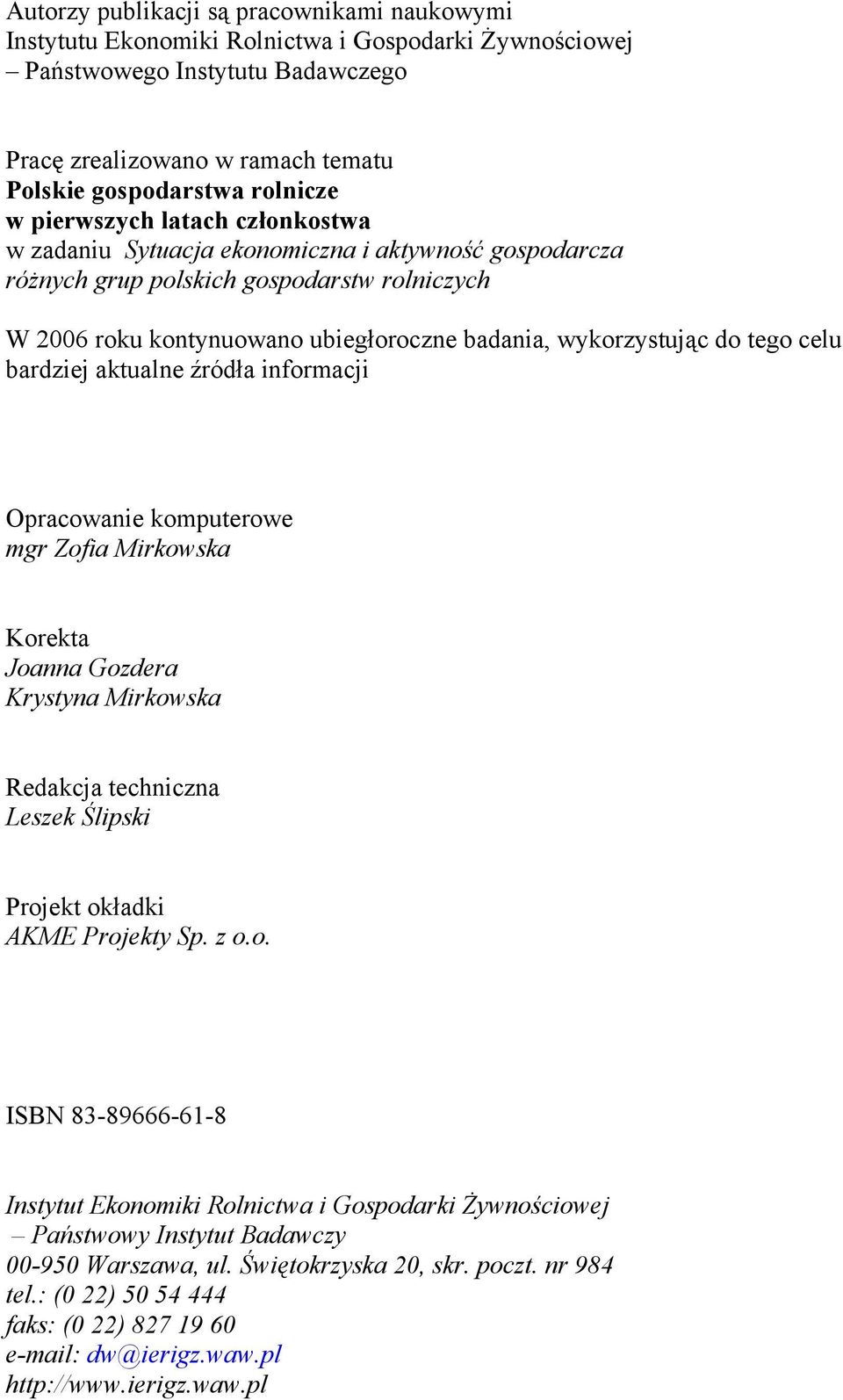 tego celu bardziej aktualne źródła informacji Opracowanie komputerowe mgr Zofia Mirkowska Korekta Joanna Gozdera Krystyna Mirkowska Redakcja techniczna Leszek Ślipski Projekt okładki AKME Projekty Sp.