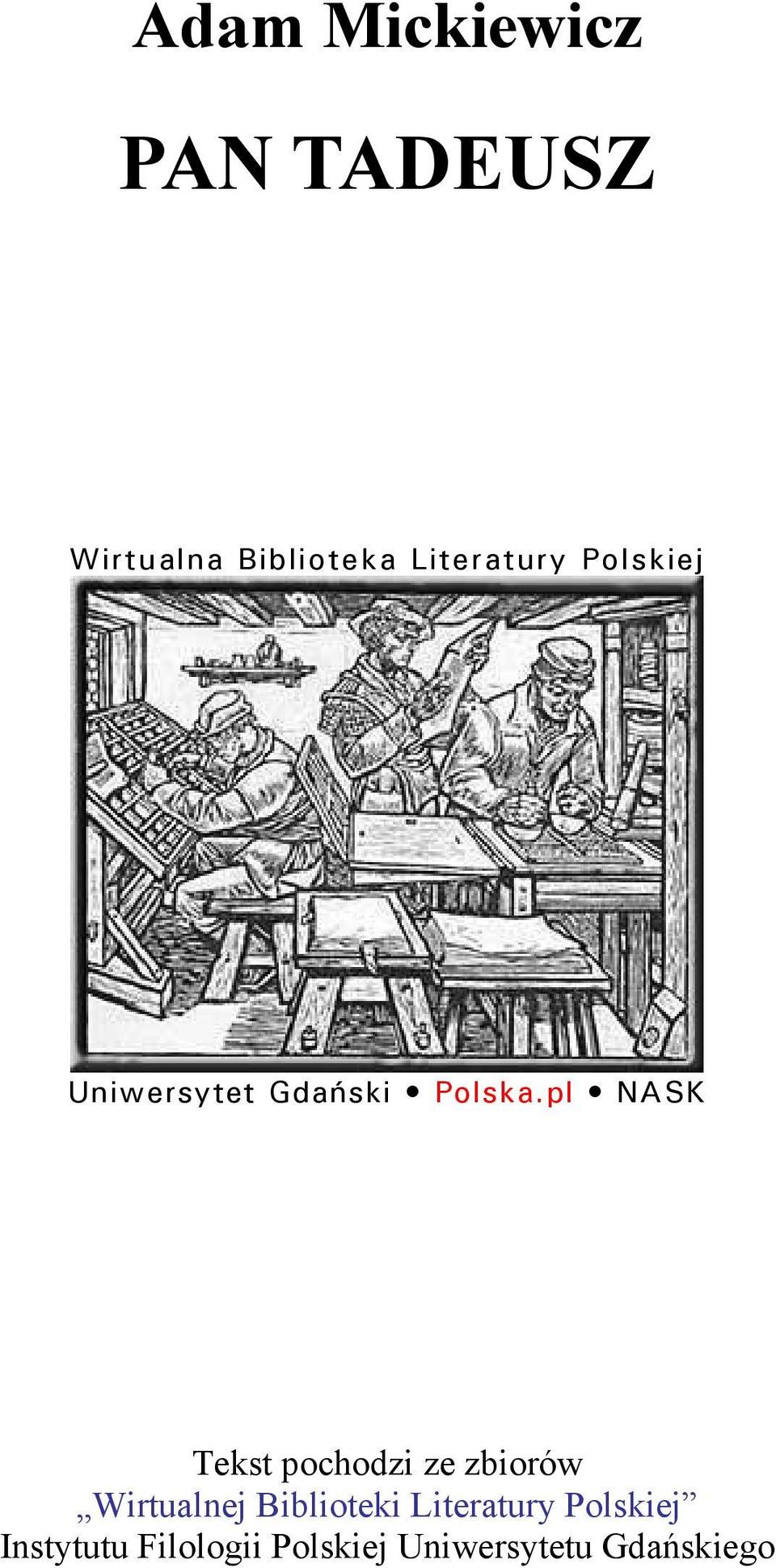 pl Tekst pochodzi ze zbiorów Wirtualnej Biblioteki