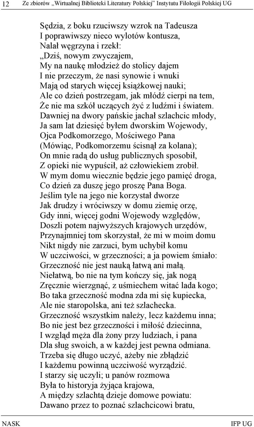szkół uczących żyć z ludźmi i światem.