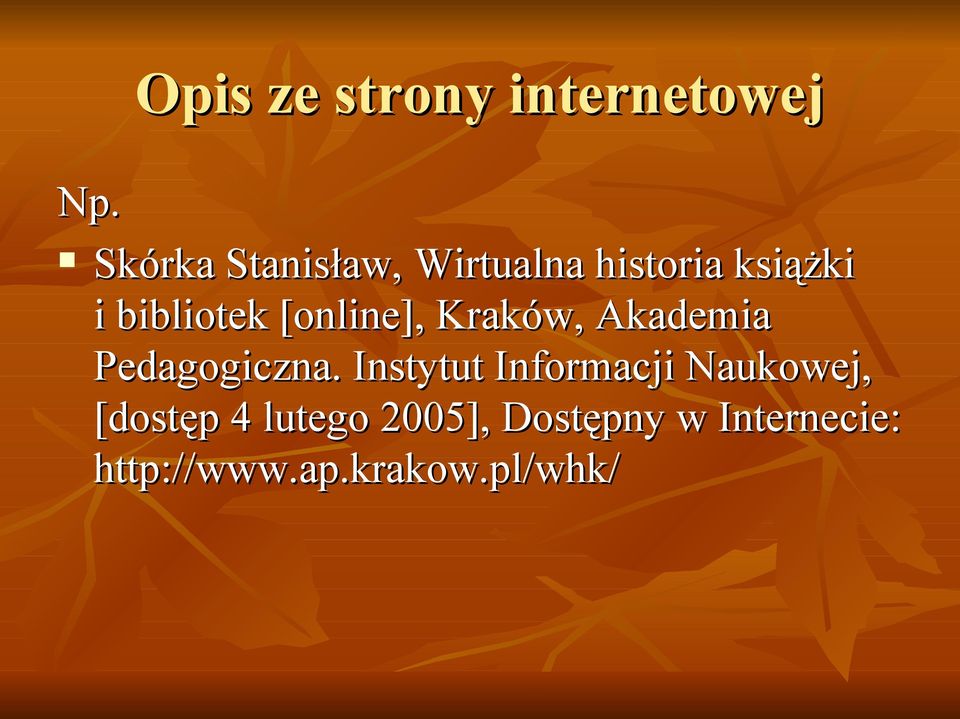 [online], Kraków, Akademia Pedagogiczna.