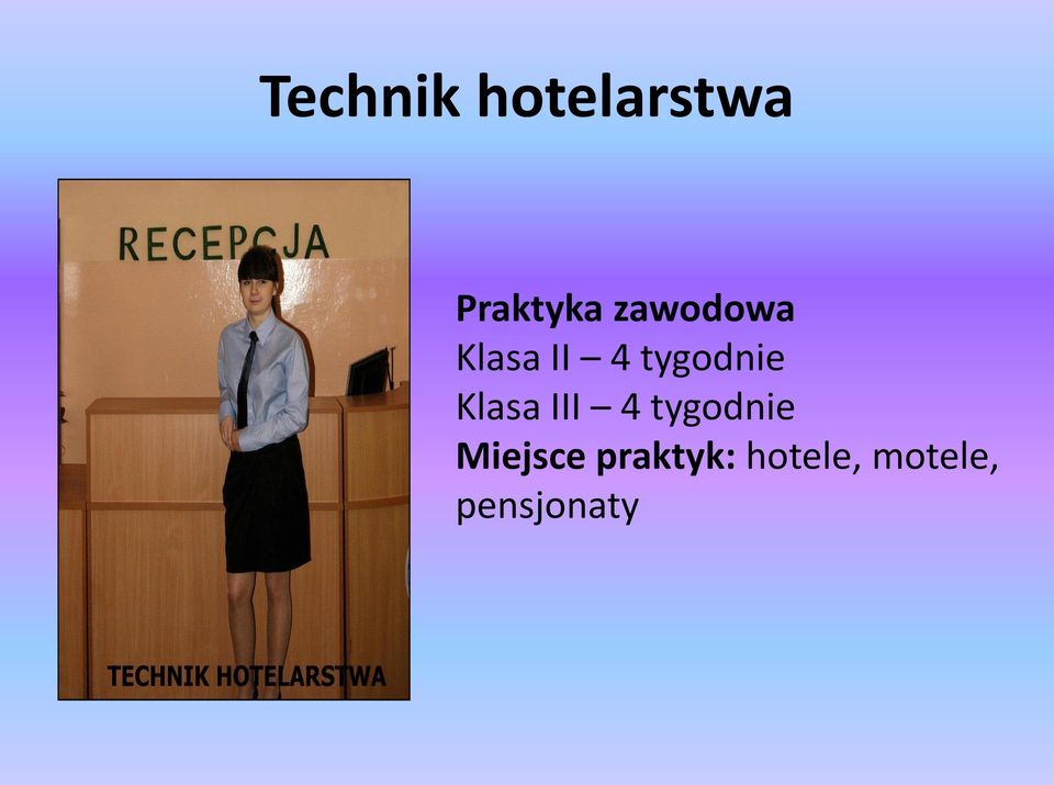 Klasa III 4 tygodnie Miejsce