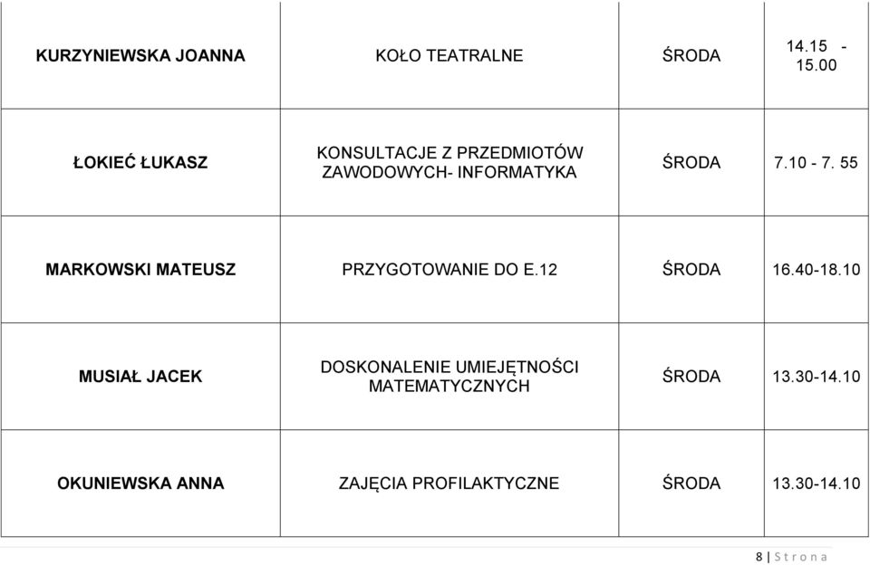 55 MARKOWSKI MATEUSZ PRZYGOTOWANIE DO E.12 ŚRODA 16.40-18.