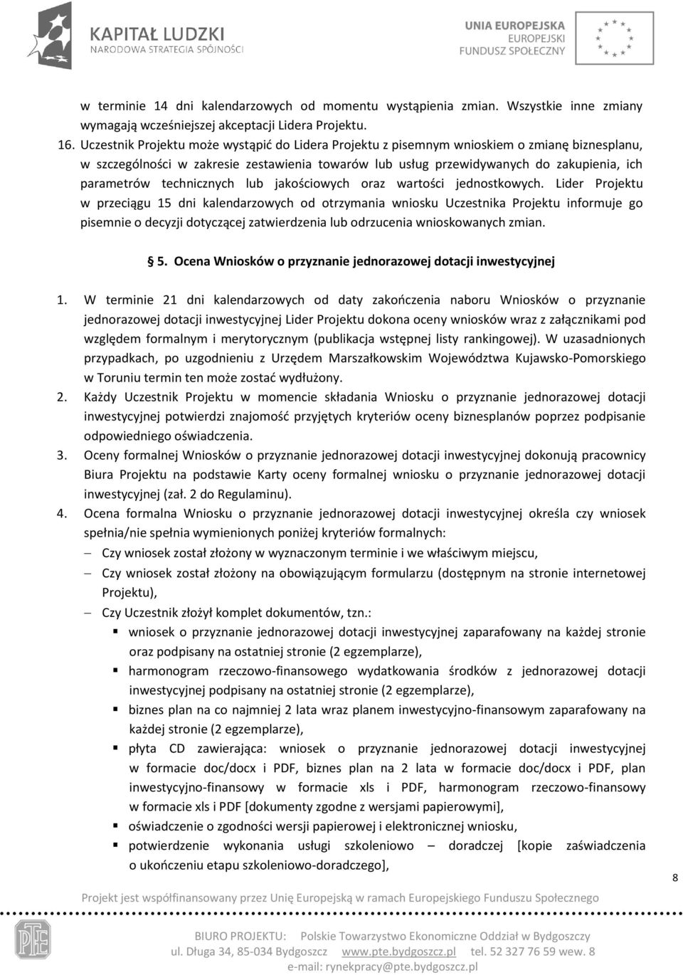 technicznych lub jakościowych oraz wartości jednostkowych.