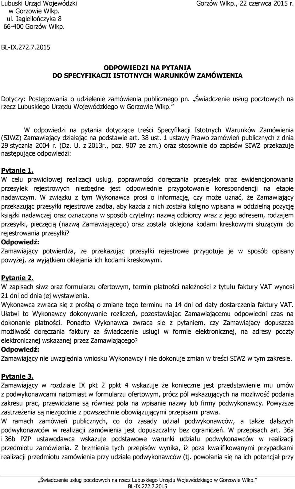 Świadczenie usług pocztowych na rzecz Lubuskiego Urzędu Wojewódzkiego w Gorzowie Wlkp.