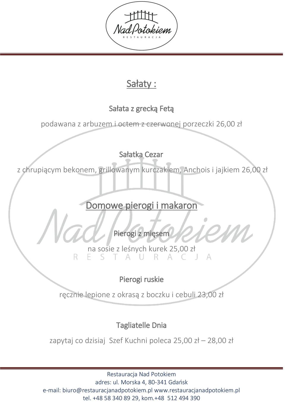 makaron Pierogi z mięsem na sosie z leśnych kurek 25,00 zł Pierogi ruskie ręcznie lepione z