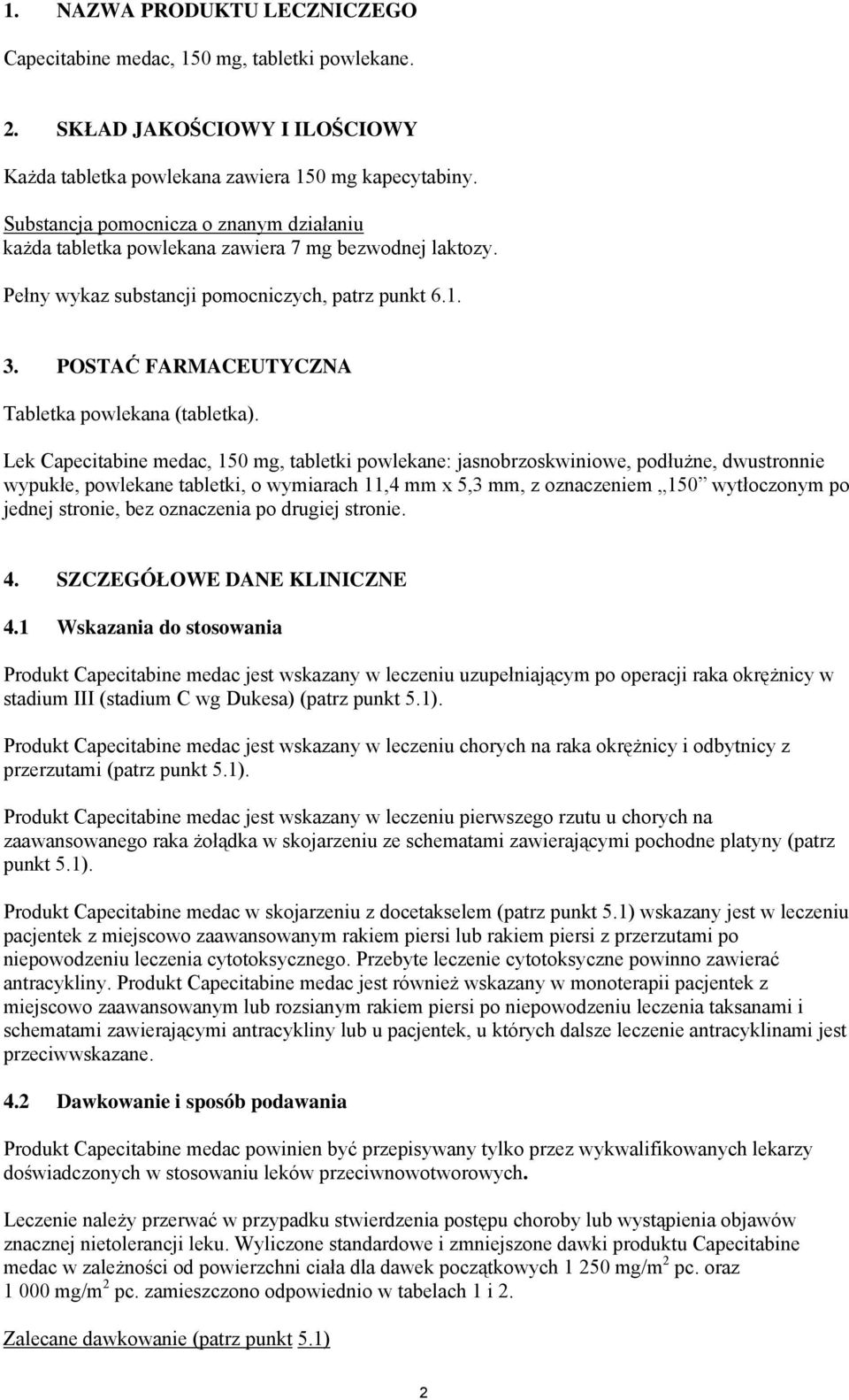 POSTAĆ FARMACEUTYCZNA Tabletka powlekana (tabletka).