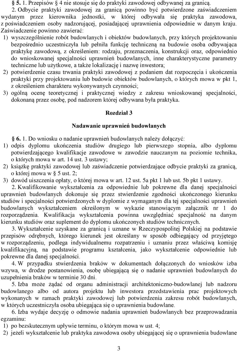 posiadającej uprawnienia odpowiednie w danym kraju.