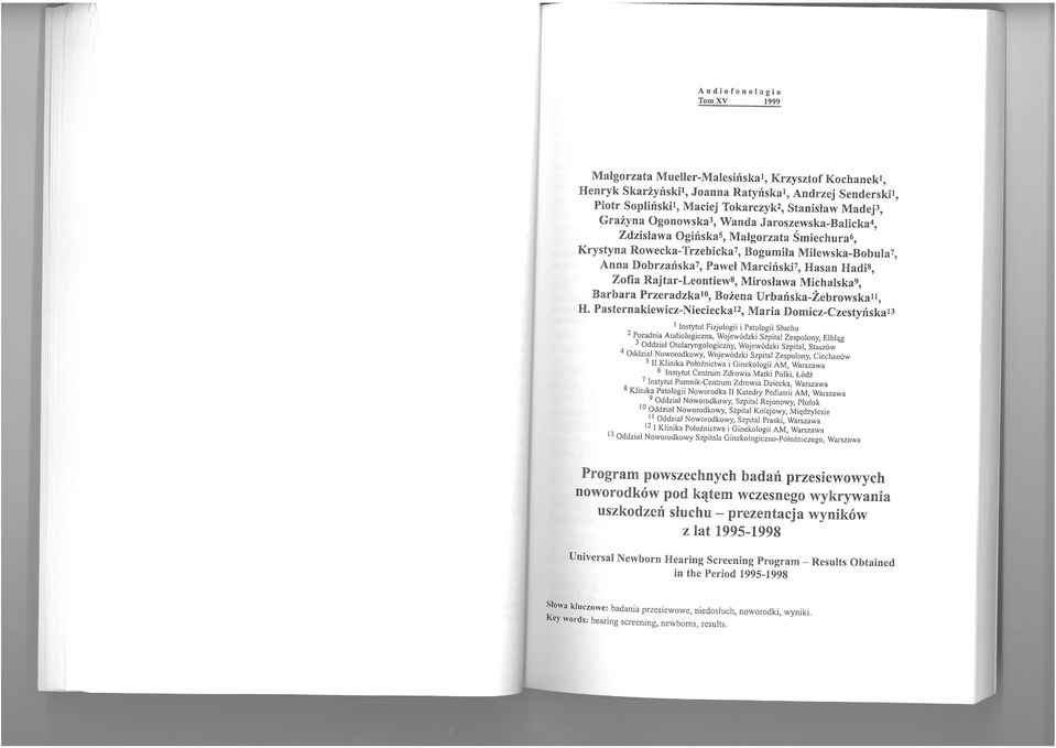 Zofia Rajtar-Leontiew8, Mirosława Michalska9, Barbara Przeradzka IO, Bożena Vrbańska-ŻebrowskaII, H.