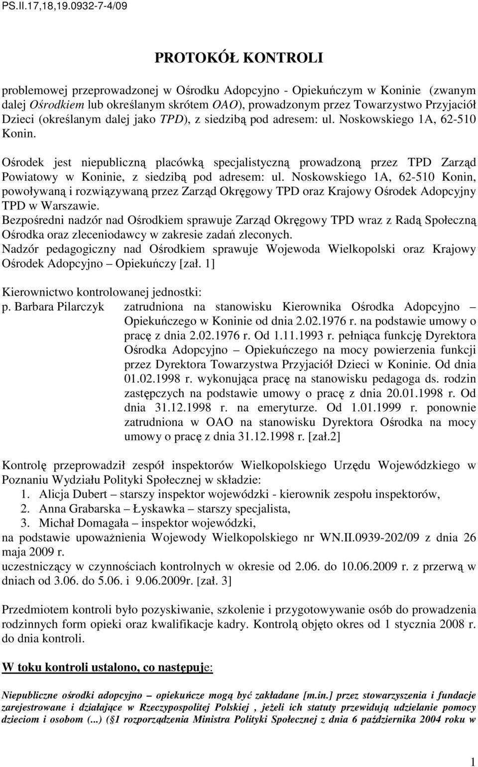 Dzieci (określanym dalej jako TPD), z siedzibą pod adresem: ul. Noskowskiego 1A, 62-510 Konin.