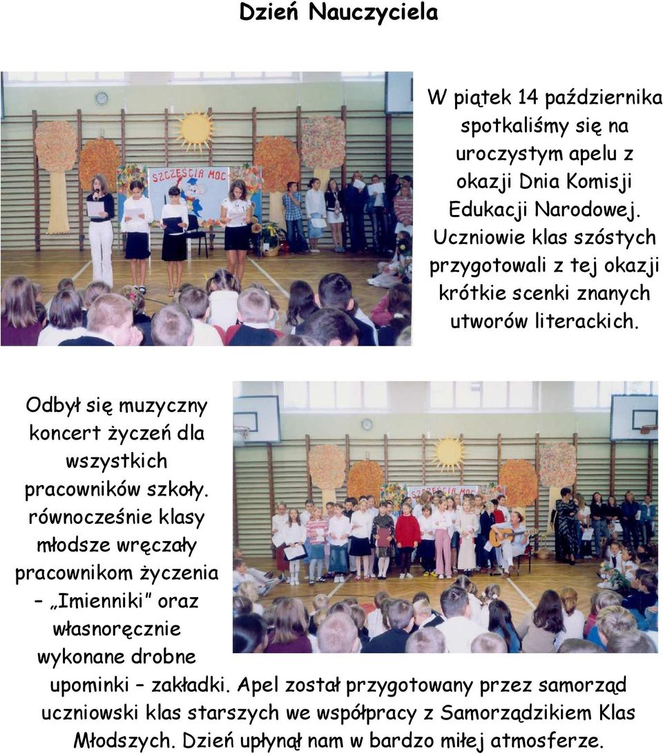 Odbył się muzyczny koncert życzeń dla wszystkich pracowników szkoły.