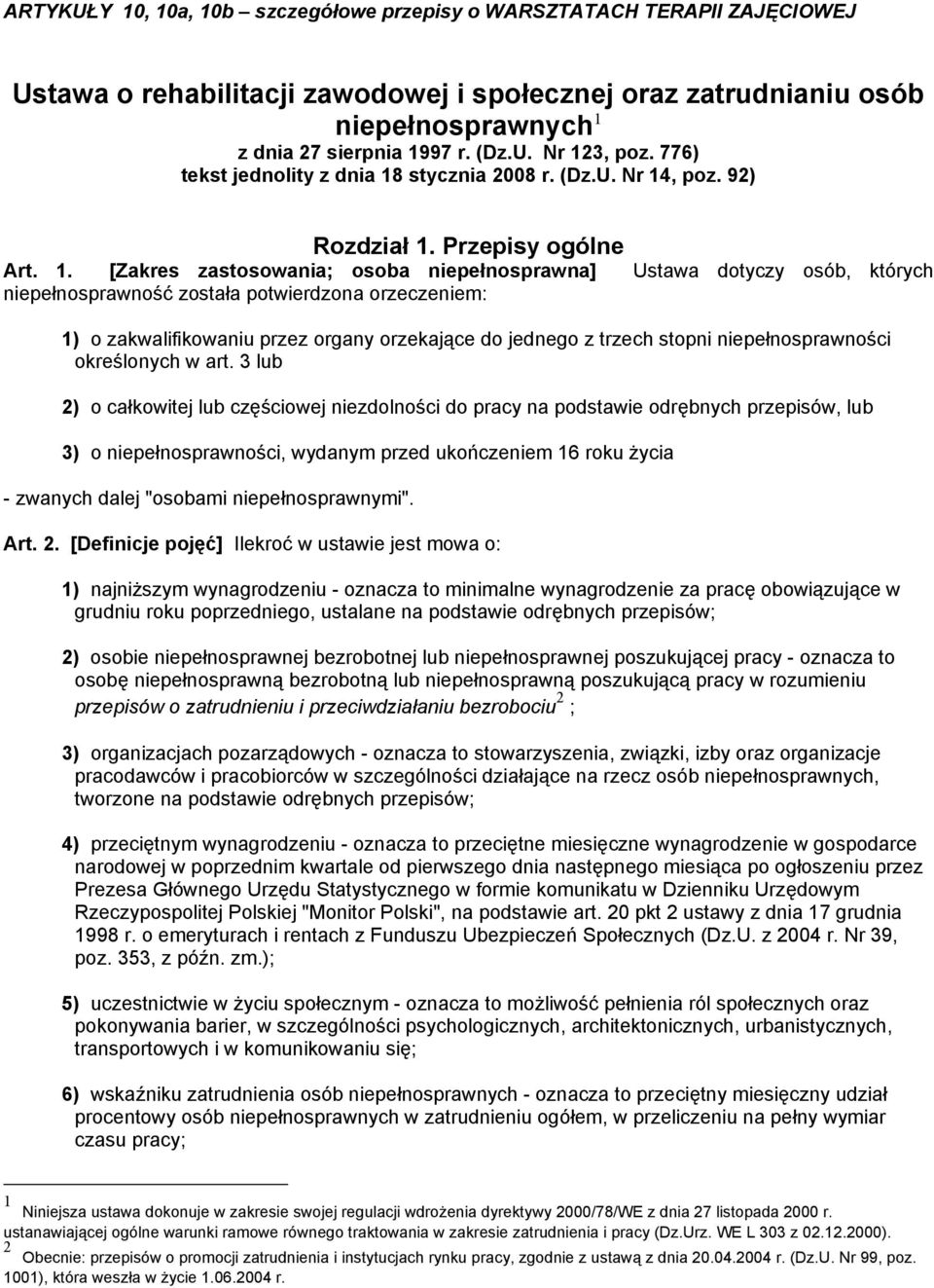 stycznia 2008 r. (Dz.U. Nr 14