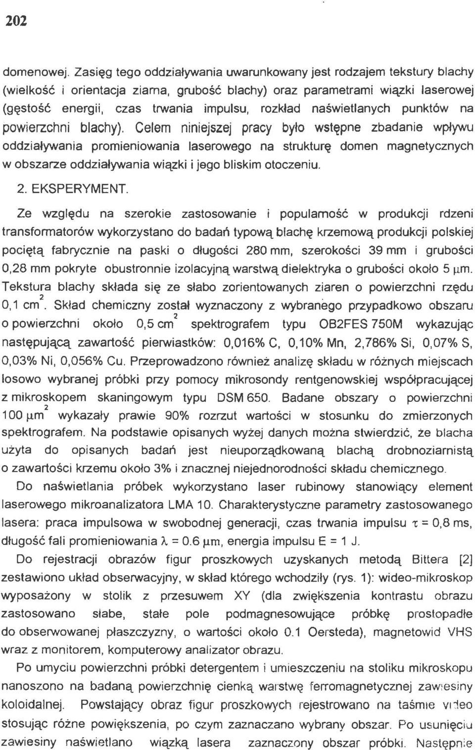 naświetlanych punktów na powierzchni blachy).