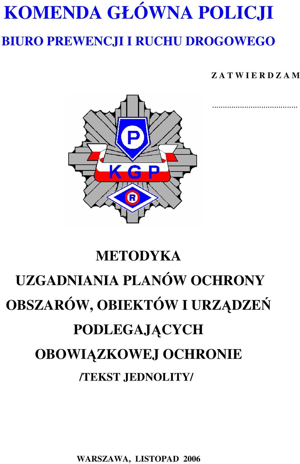 .. METODYKA UZGADNIANIA PLANÓW OCHRONY OBSZARÓW,