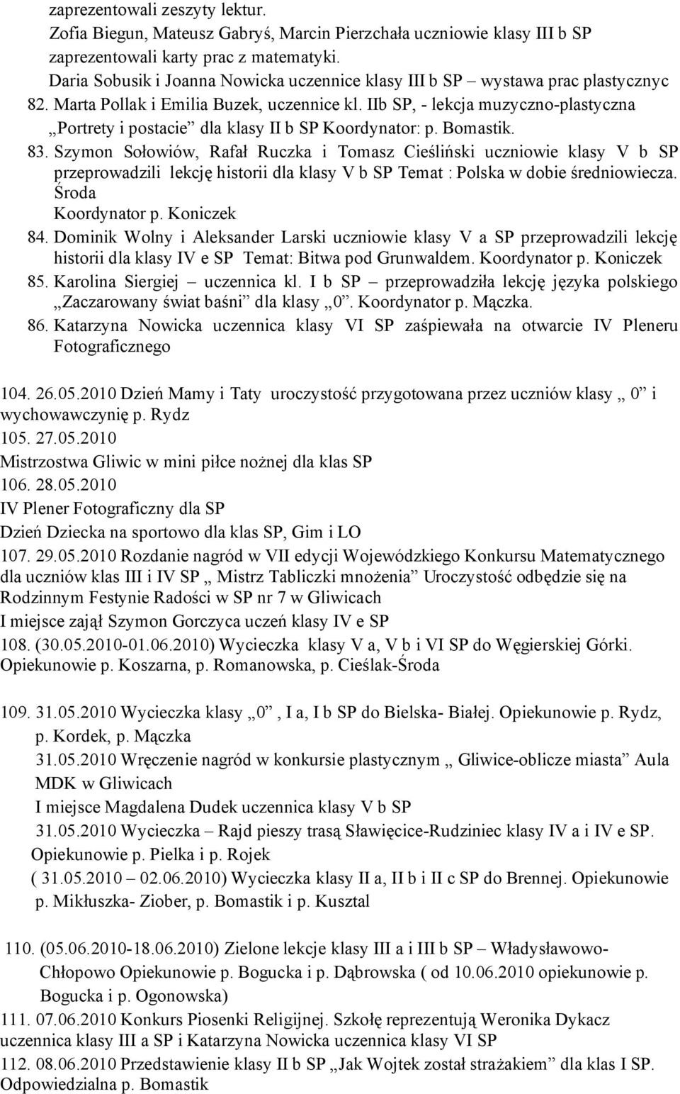 IIb SP, - lekcja muzyczno-plastyczna Portrety i postacie dla klasy II b SP Koordynator: p. Bomastik. 83.