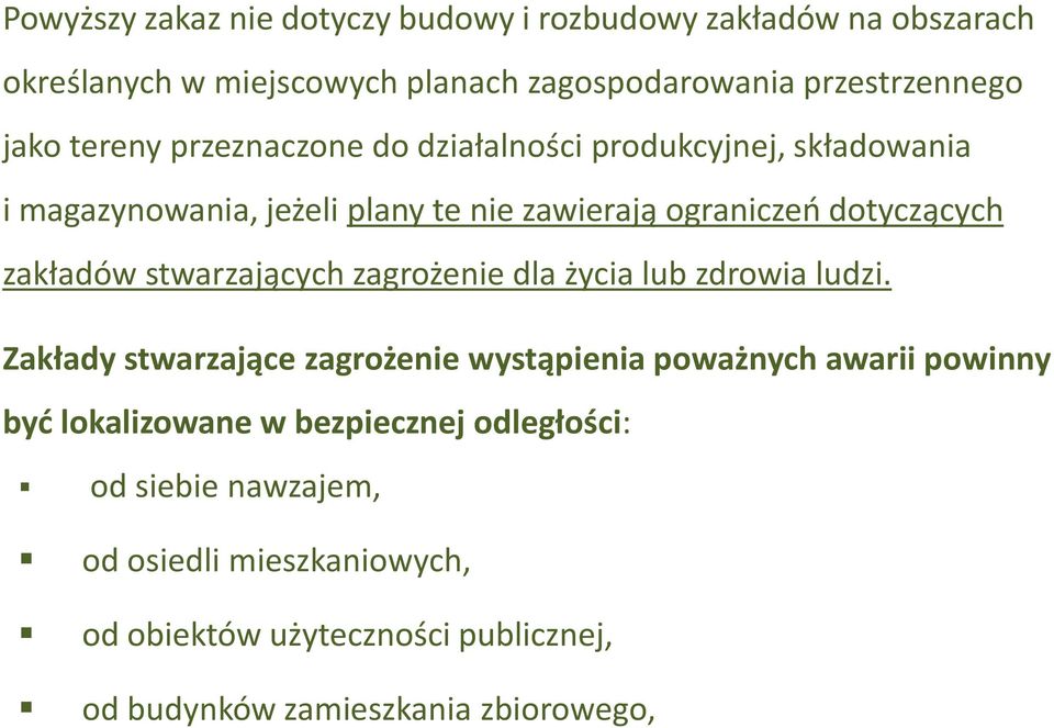 stwarzających zagrożenie dla życia lub zdrowia ludzi.