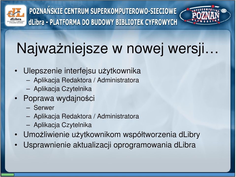 Aplikacja Redaktora / Administratora Aplikacja Czytelnika UmoŜliwienie