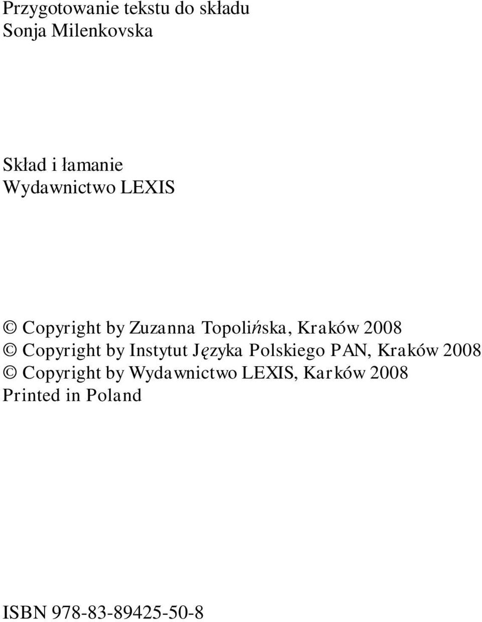 Copyright by Instytut J zyka Polskiego PAN, Kraków 2008 Copyright