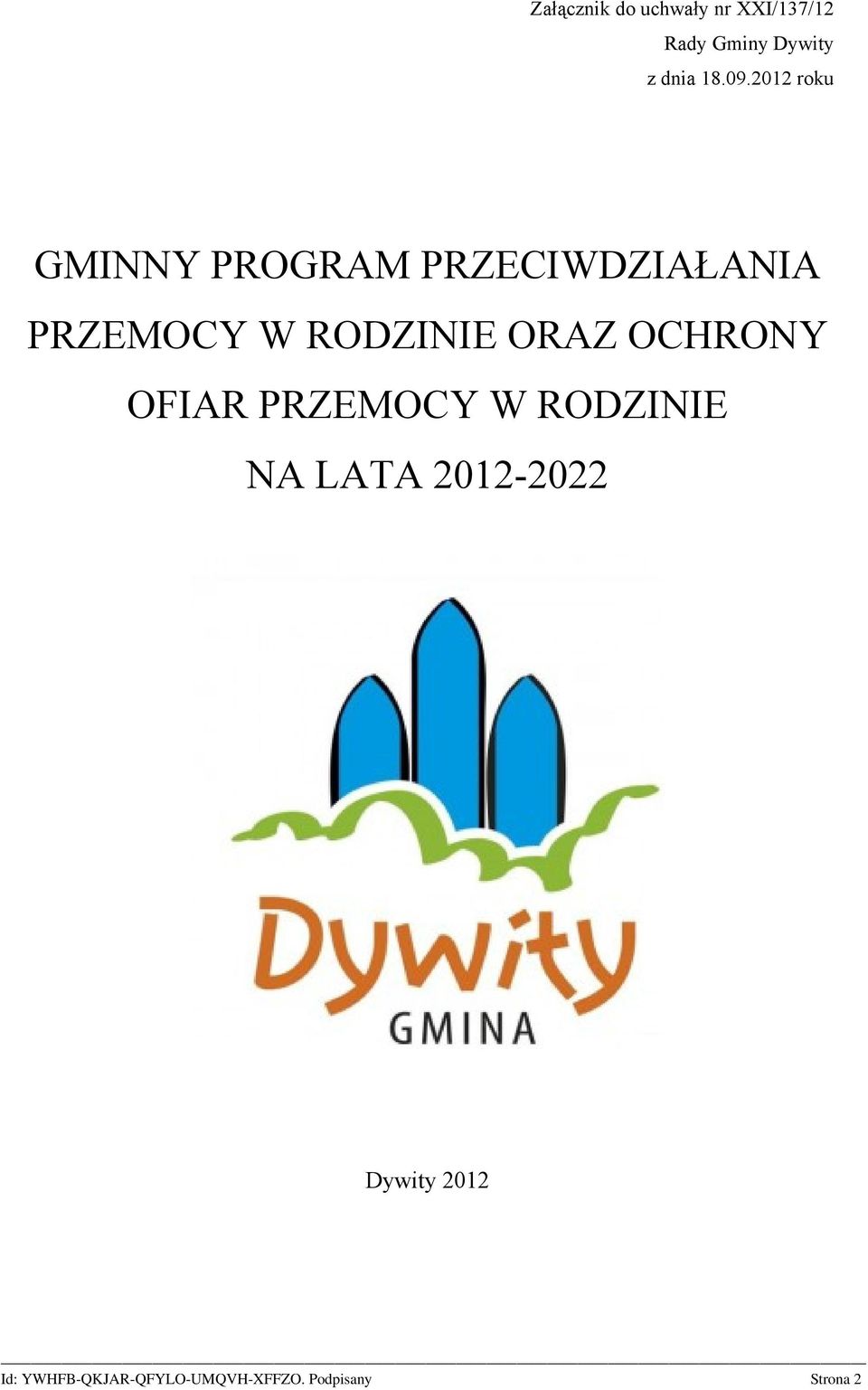 2012 roku GMINNY PROGRAM PRZECIWDZIAŁANIA PRZEMOCY