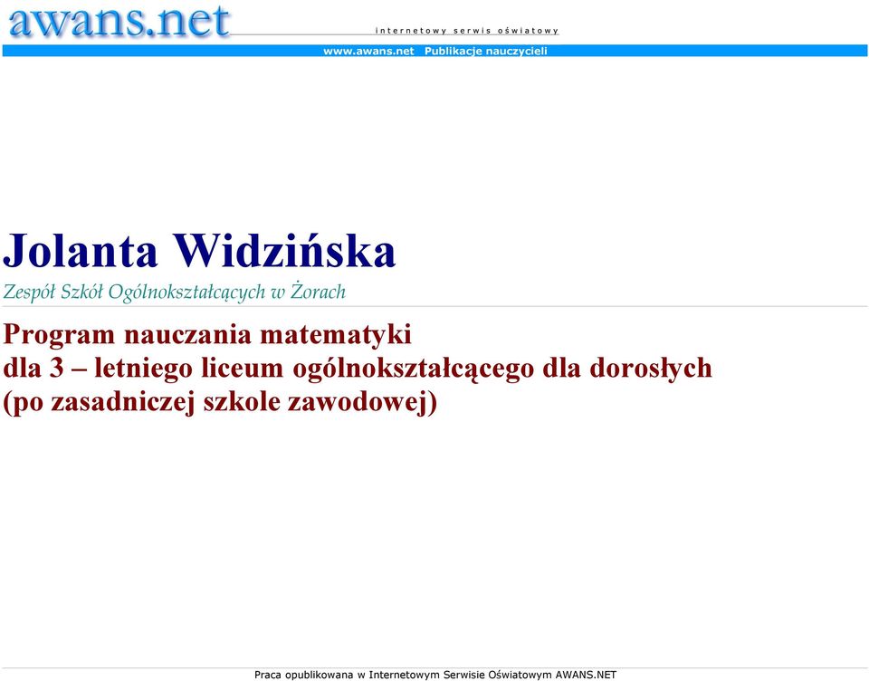 Ogólnokształcących w Żorach Program nauczania matematyki dla 3