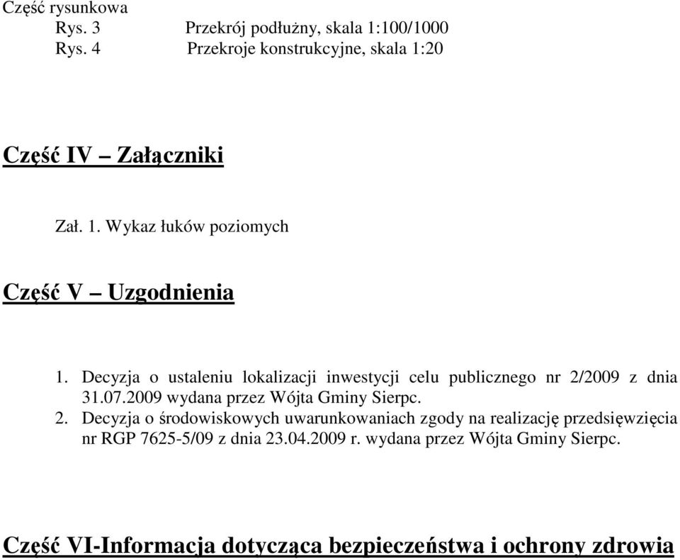 07.2009 wydana przez Wójta Gminy Sierpc. 2.