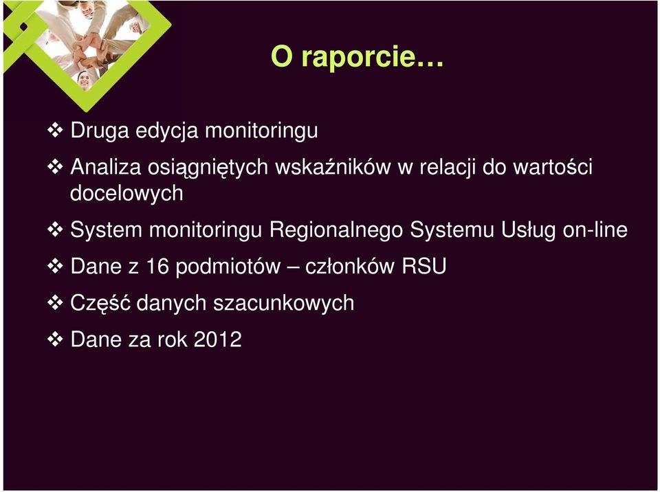 monitoringu Regionalnego Systemu Usług on-line Dane z 16