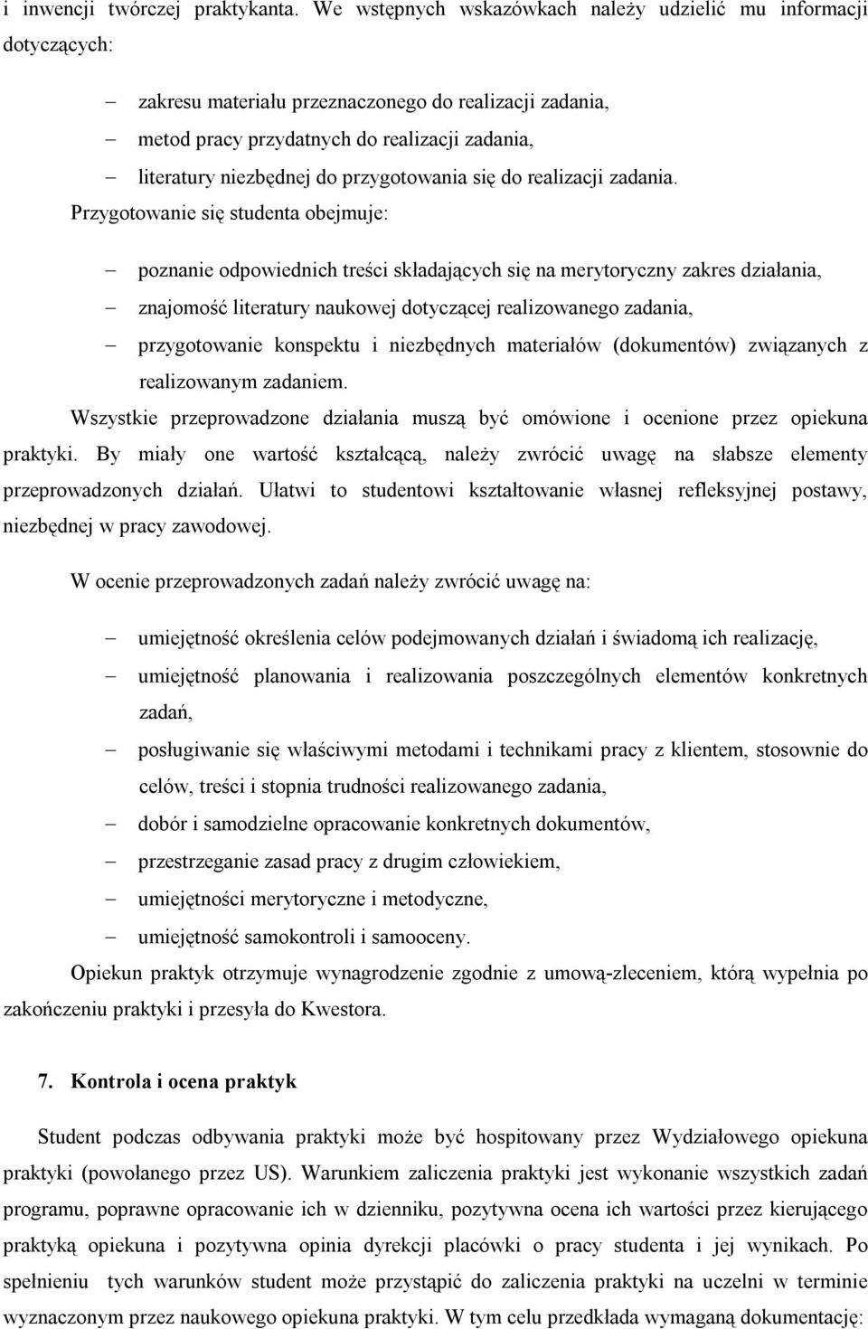 przygotowania się do realizacji zadania.
