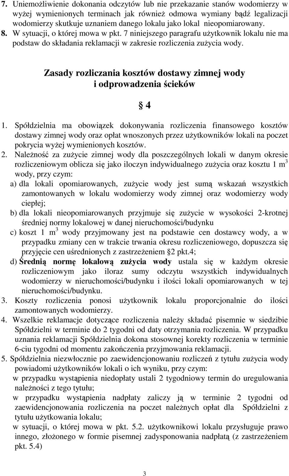 Zasady rozliczania kosztów dostawy zimnej wody i odprowadzenia ścieków 4 1.