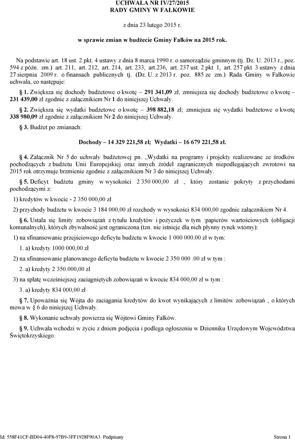 poz. 885 ze zm.) Rada Gminy w Fałkowie uchwala, co następuje: 1.