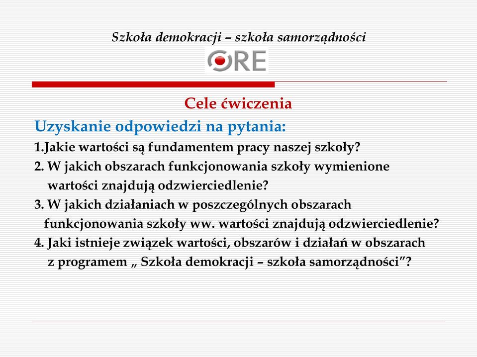 W jakich działaniach w poszczególnych obszarach funkcjonowania szkoły ww.