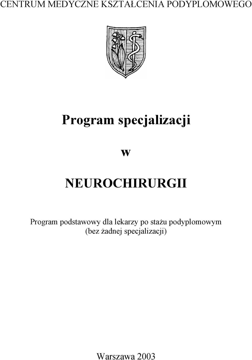 w NEUROCHIRURGII Program podstawowy