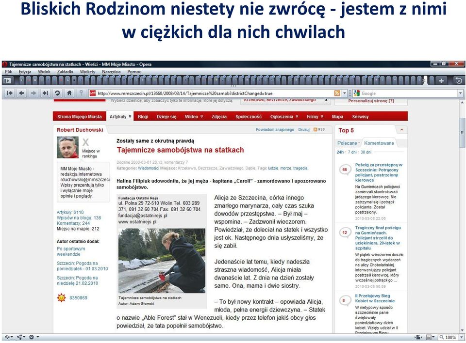 - jestem z nimi w