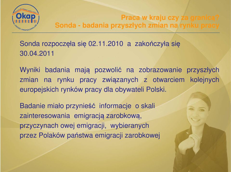 kolejnych europejskich rynków pracy dla obywateli Polski.