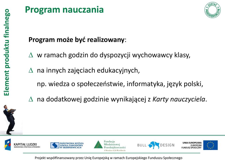 innych zajęciach edukacyjnych, np.