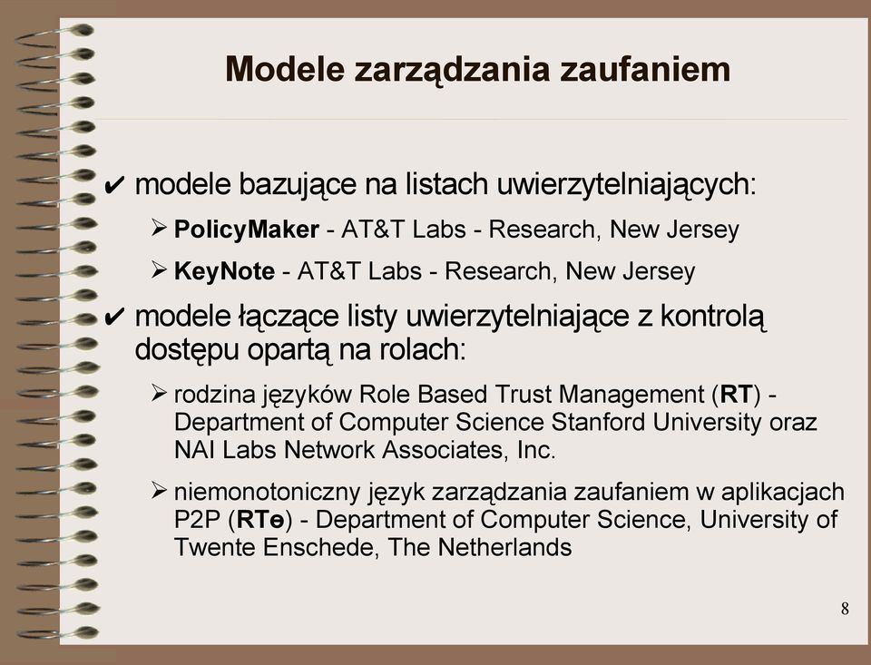 Based Trust Management (RT) - Department of Computer Science Stanford University oraz NAI Labs Network Associates, Inc.