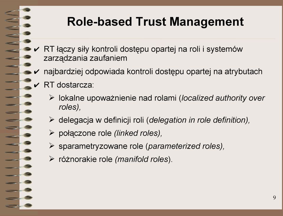 upoważnienie nad rolami (localized authority over roles), delegacja w definicji roli (delegation in role
