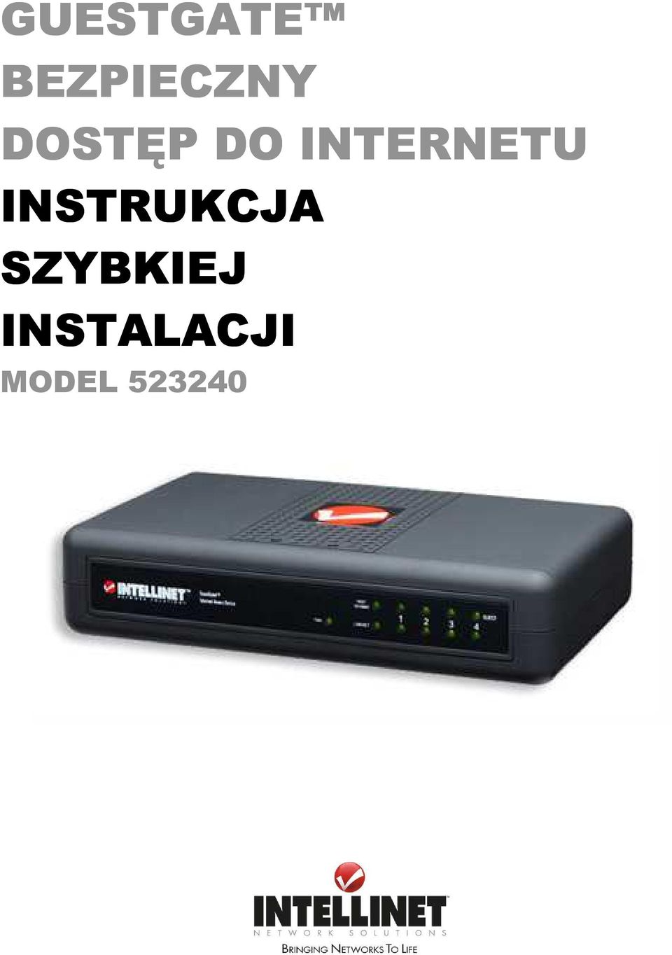 INSTRUKCJA SZYBKIEJ