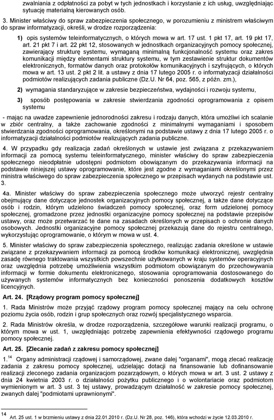 mowa w art. 17 ust. 1 pkt 17, art. 19 pkt 17, art. 21 pkt 7 i art.