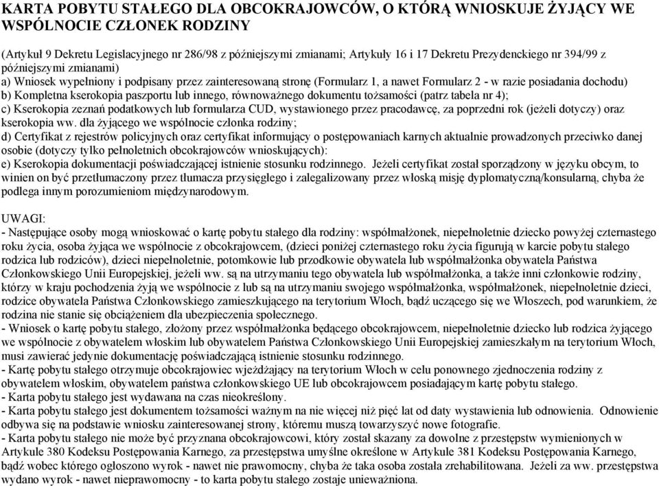 podatkowych lub formularza CUD, wystawionego przez pracodawcę, za poprzedni rok (jeżeli dotyczy) oraz kserokopia ww.