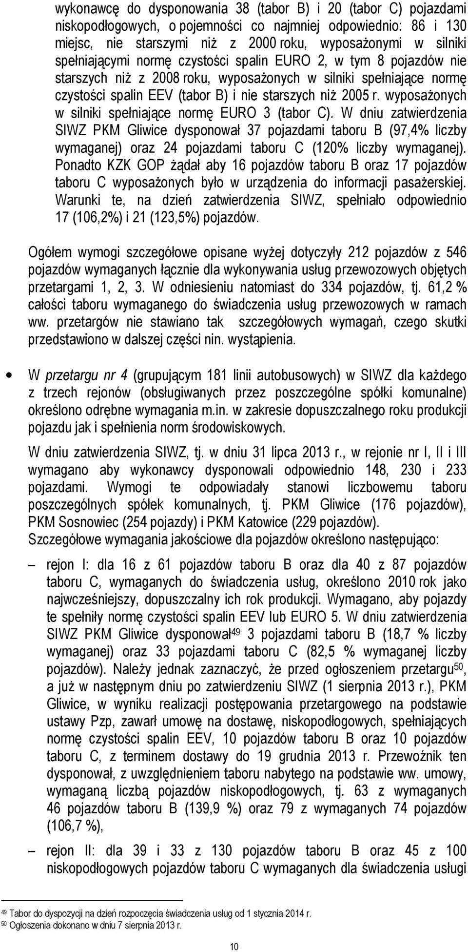 wyposażonych w silniki spełniające normę EURO 3 (tabor C).