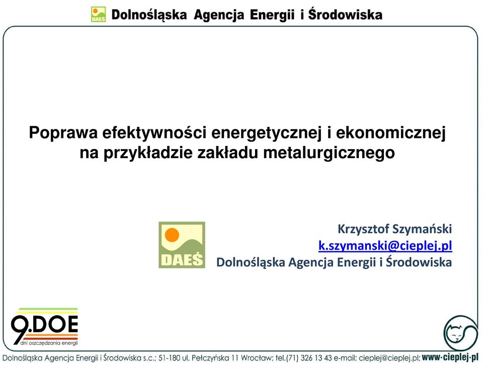 metalurgicznego Krzysztof Szymański k.