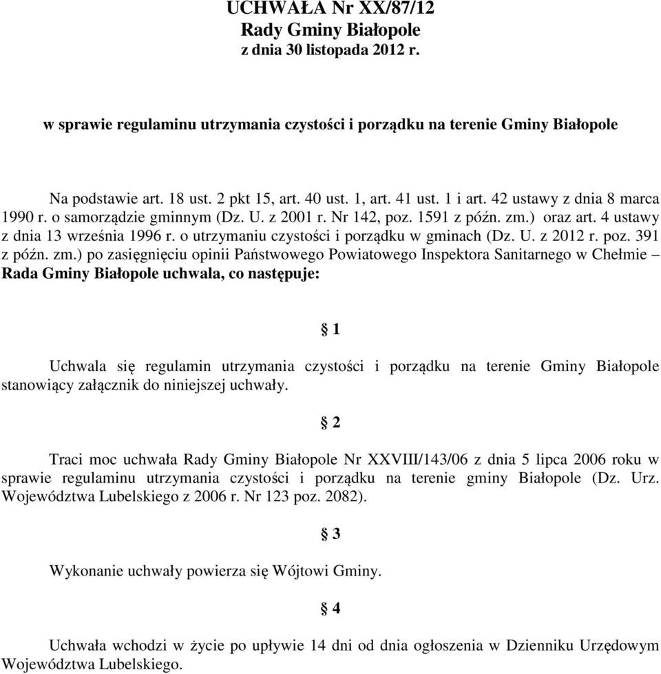 o utrzymaniu czystości i porządku w gminach (Dz. U. z 2012 r. poz. 391 z późn. zm.