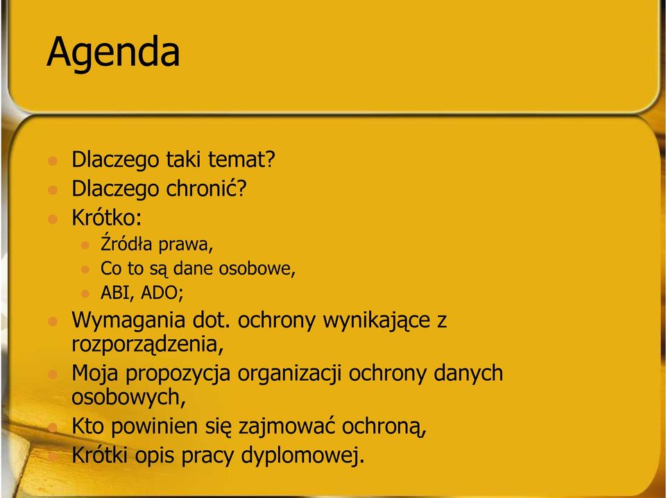 dot. ochrony wynikające z rozporządzenia, Moja propozycja