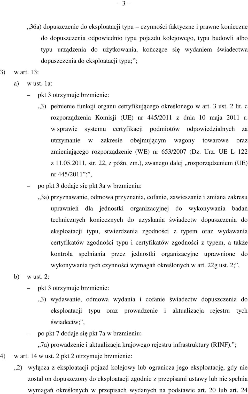 c rozporządzenia Komisji (UE) nr 445/2011 z dnia 10 maja 2011 r.