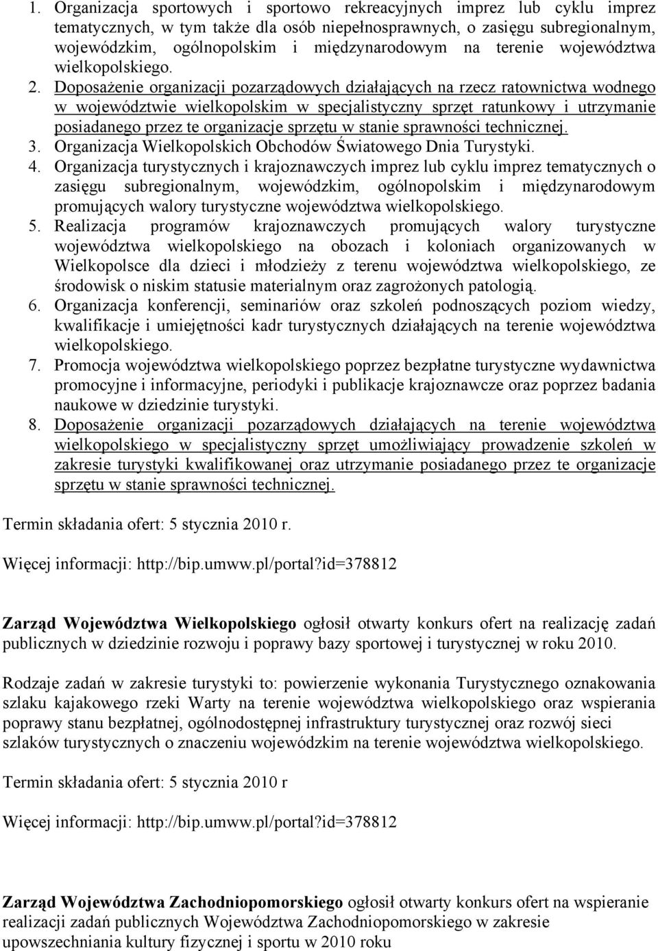 Doposażenie organizacji pozarządowych działających na rzecz ratownictwa wodnego w województwie wielkopolskim w specjalistyczny sprzęt ratunkowy i utrzymanie posiadanego przez te organizacje sprzętu w