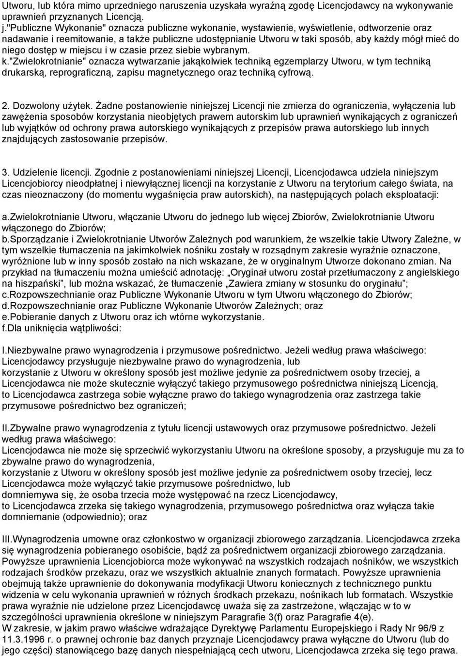 niego dostęp w miejscu i w czasie przez siebie wybranym. k.